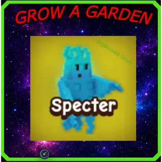 Specter - Grow A Garden