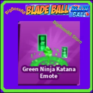 Green Ninja Katana Emote - Blade Ball