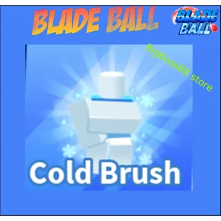 Cold Brush - Blade Ball