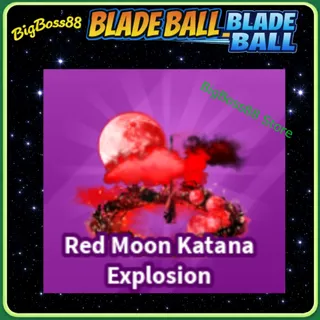 Red Moon Katana Explosion - Blade Ball