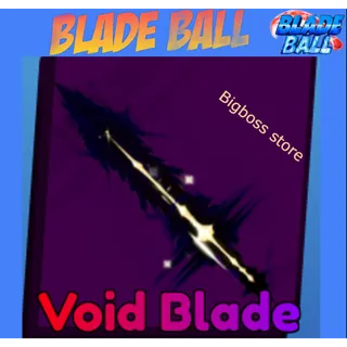 Void Blade - Blade Ball