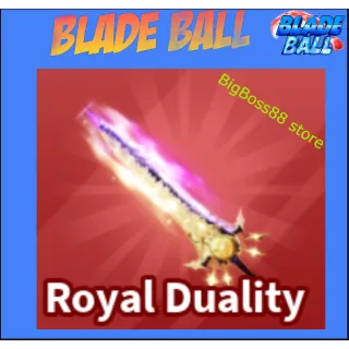 Royal Duality - Blade Ball