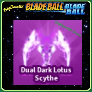 Dual Dark Lotus Scythe - Blade Ball