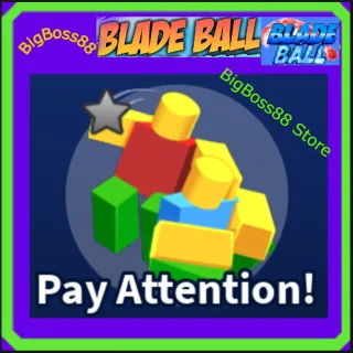 Pay Attention! Emote - Blade Ball