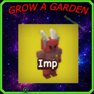 Imp - Grow A Garden
