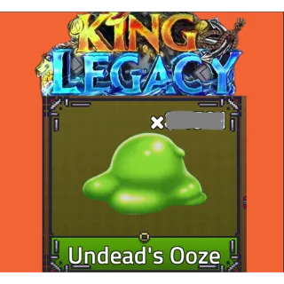 x1050 Undead Ooze - King Legacy