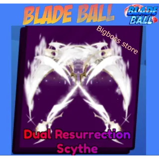 Dual Resurrection Scythe - Blade Ball