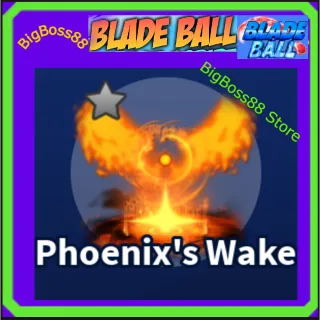 Phoenix's Wake Explosion - Blade Ball