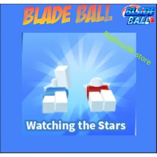 Watching the Stars - Blade Ball