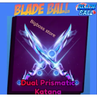 Dual Prismatic Katana - Blade Ball