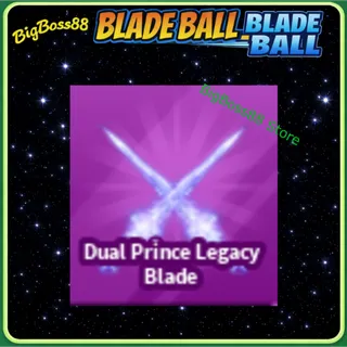 Dual Prince Legacy Blade - Blade Ball