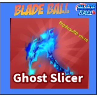Ghost Slicer - Blade Ball