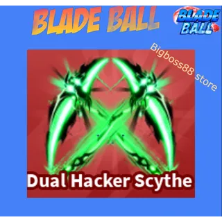 Dual Hacker Scythe - Blade Ball