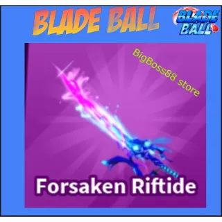 Forsaken Riftide - Blade Ball