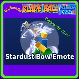 Stardust Bow Emote - Blade Ball