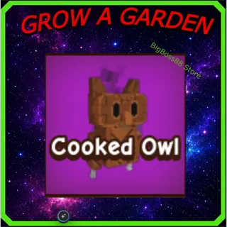 x2 Cooked Owl - Grow A Garden