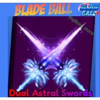 Dual Astral Swords - Blade Ball