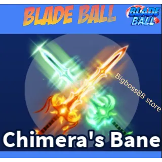 chimera's bane - Blade Ball