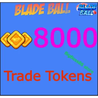 8k Tokens Blade Ball