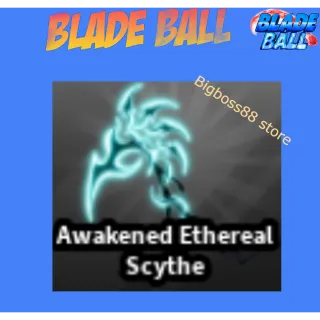 Awakened Ethereal Scythe - Blade Ball