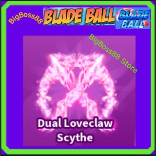 Dual Loveclaw Scythe - Blade Ball