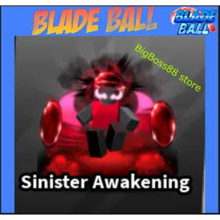 SINISTER AWAKENING - Blade Ball