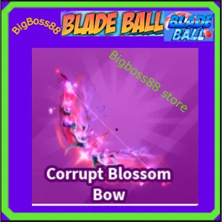 Corrupt Blossom Bow - Blade Ball