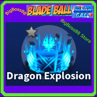Dragon Explosion - Blade Ball