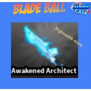 Awakened Architect - Blade Ball