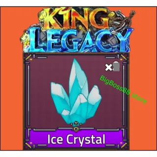 x50 Ice Crystal - King Legacy