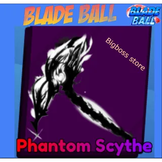 Phantom Scythe - Blade Ball