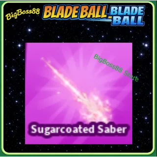 Sugarcoated Saber - Blade Ball