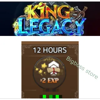 2 EXP BOOSTS (12 HOURS) KING LEGACY