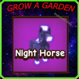 Night Horse - Grow A Garden