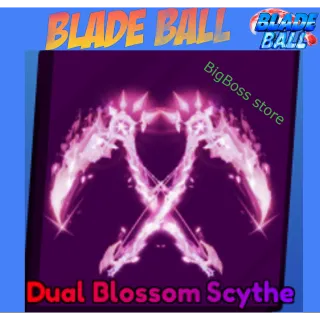 Dual Blossom Scythe - Blade Ball