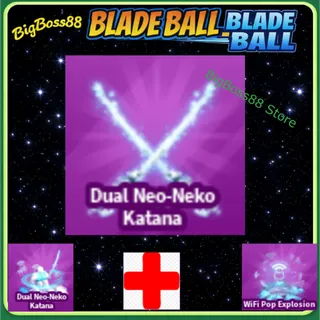 Dual Neo-Neko Katana Full set - Blade Ball