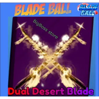 Dual Desert Blade - Blade Ball