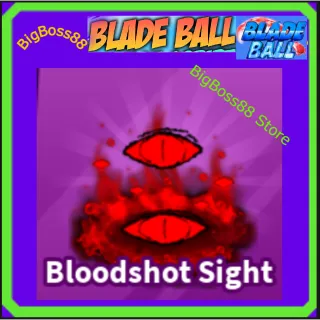 Bloodshot Sight Explosion - Blade Ball