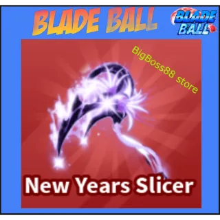 New Years Slicer - Blade Ball