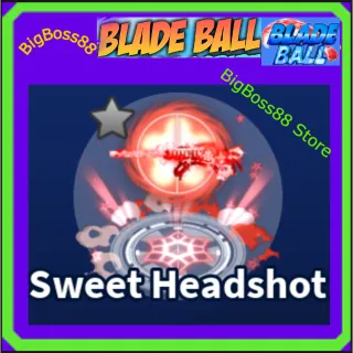 Sweet Headshot Explosion - Blade Ball