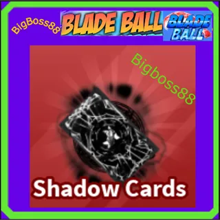 Shadow Cards - Blade Ball