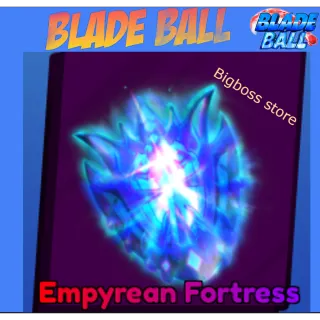 Empyrean Fortress - Blade Ball
