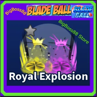 Royal Explosion - Blade Ball