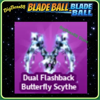 Dual Flashback Butterfly Scythe - Blade Ball