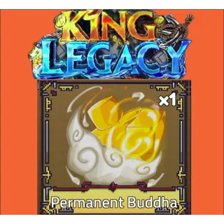 Permanent Buddha - King legacy