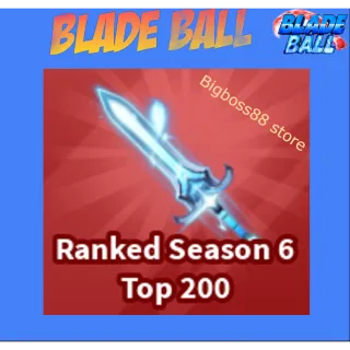 Ranked Season 6 Top 200 - Blade Ball