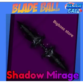 Shadow Mirage - Blade Ball