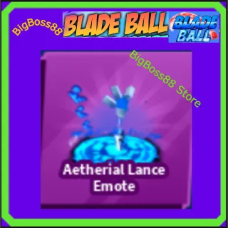 Aetherial Lance Emote - Blade Ball