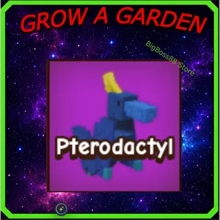 Pterodactyl - Grow A Garden