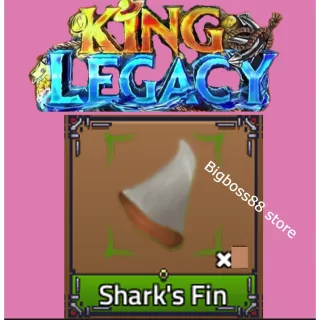 x15 Shark Fin - King Legacy